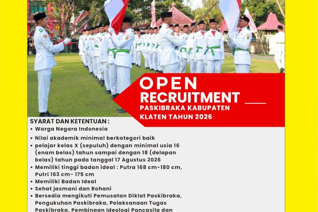 PENDAFTARAN SELEKSI PASKIBRAKA KABUPATEN KLATEN TAHUN 2026 RESMI DIBUKA